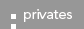 privates